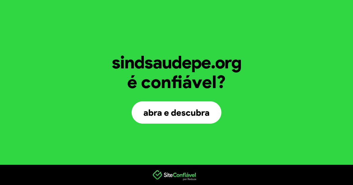 O site sindsaudepe.org é confiável?