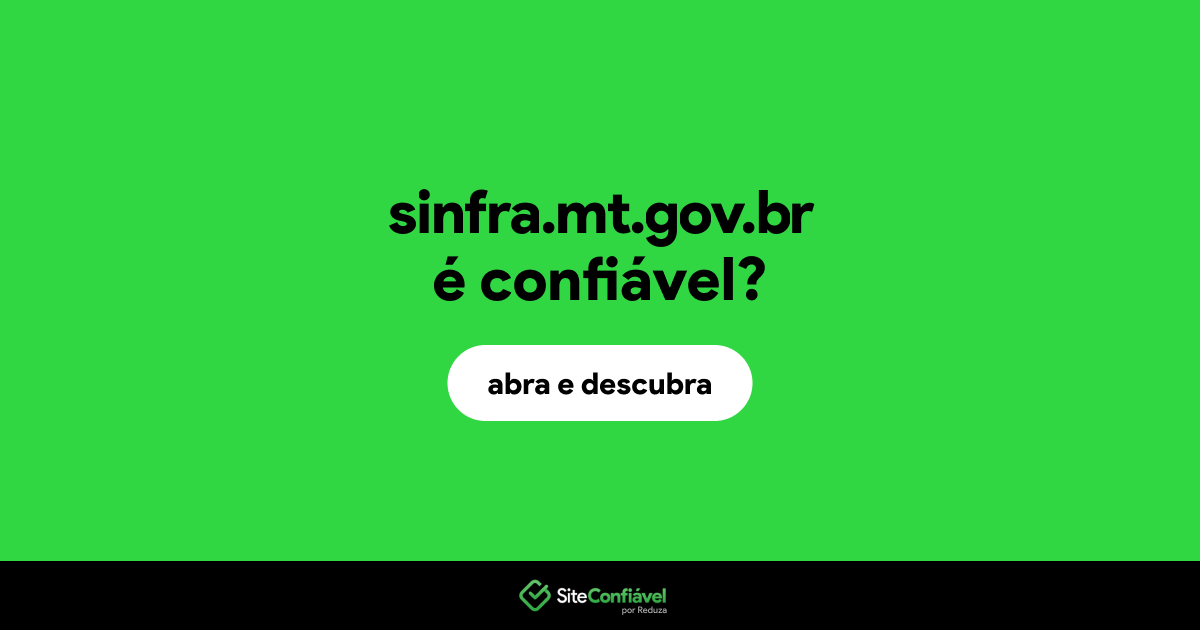 O site sinfra.mt.gov.br é confiável?