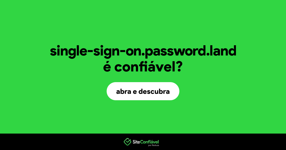 O site single-sign-on.password.land é confiável?