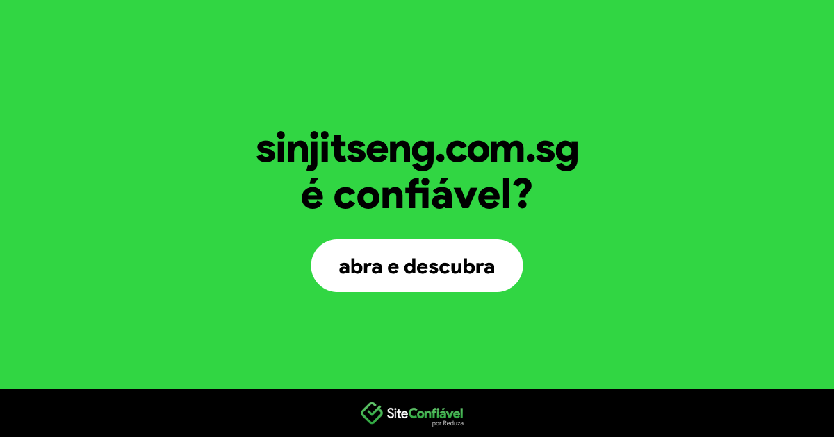 O site sinjitseng.com.sg é confiável?