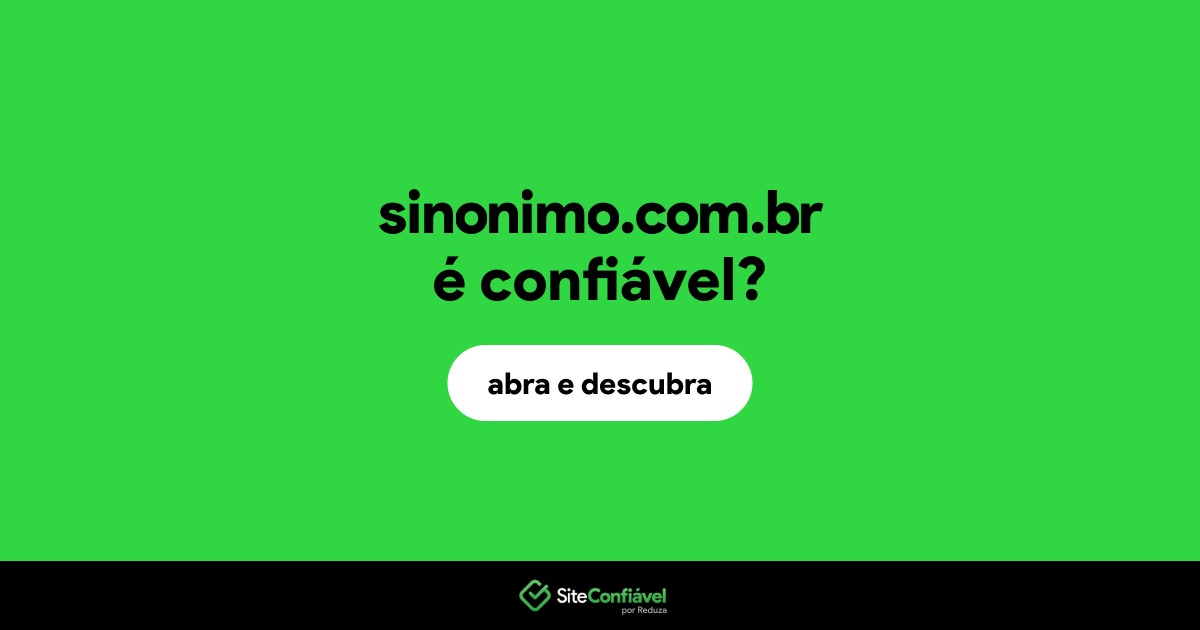 O site sinonimo.com.br é confiável?