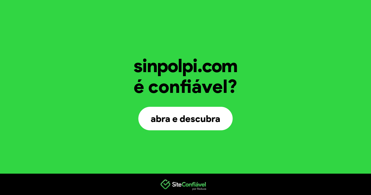 O site sinpolpi.com é confiável?