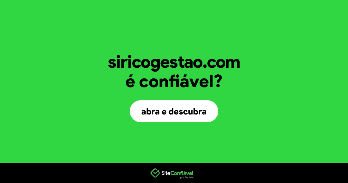 O site siricogestao.com é confiável?