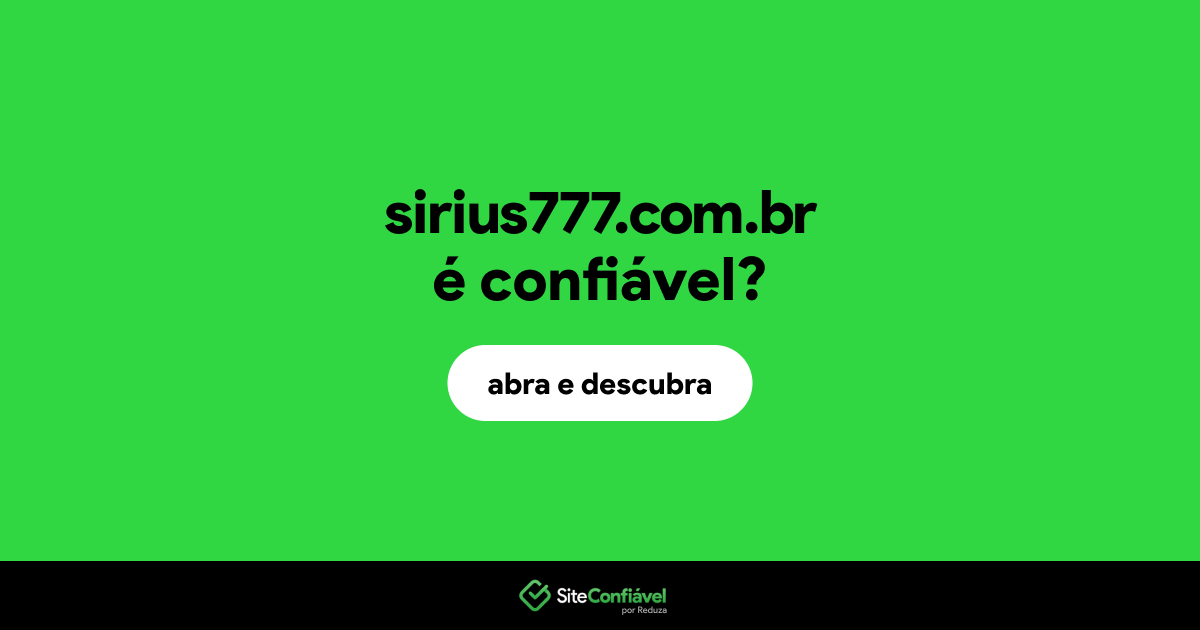 O site sirius777.com.br é confiável?