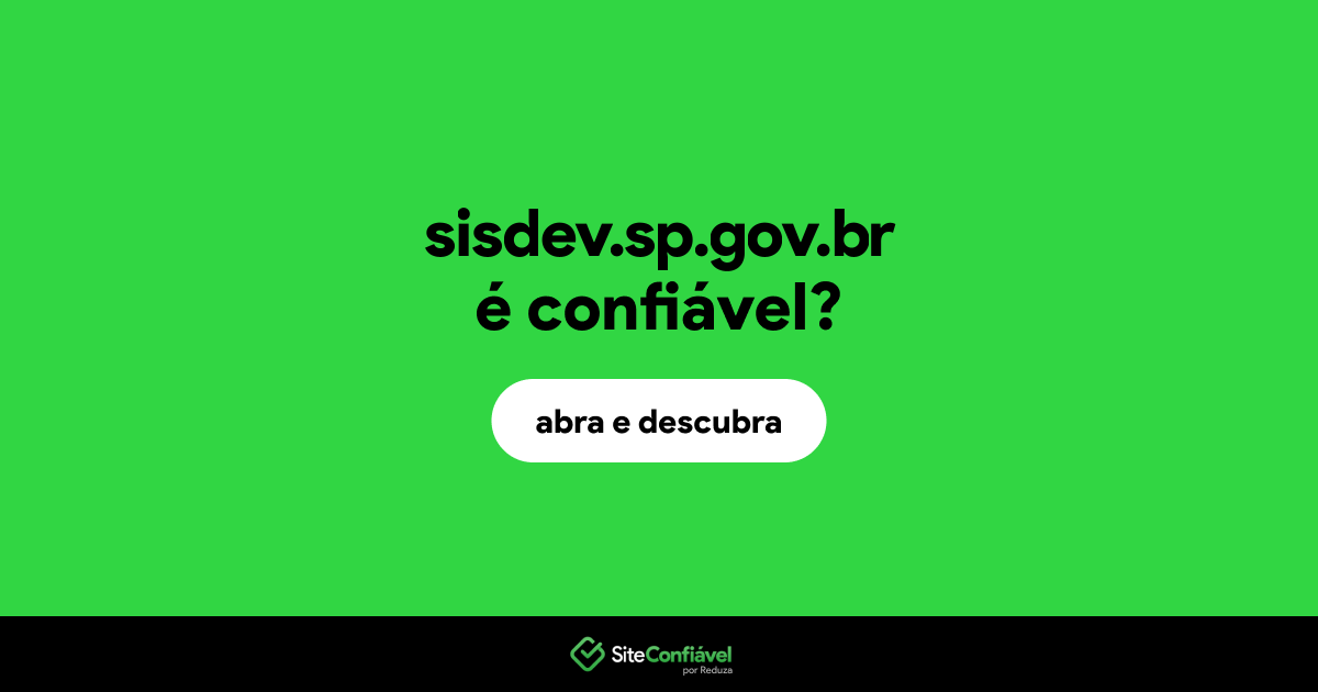 O site sisdev.sp.gov.br é confiável?
