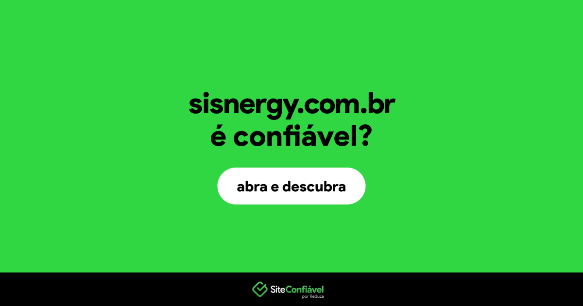 O site sisnergy.com.br é confiável?