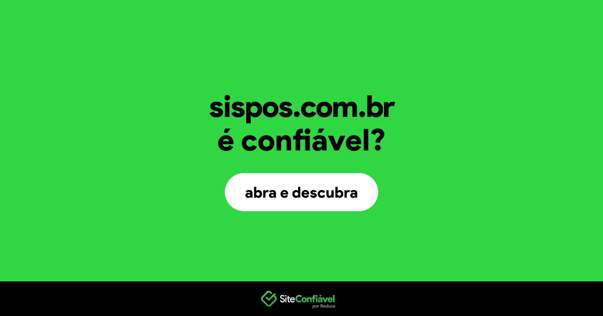 O site sispos.com.br é confiável?