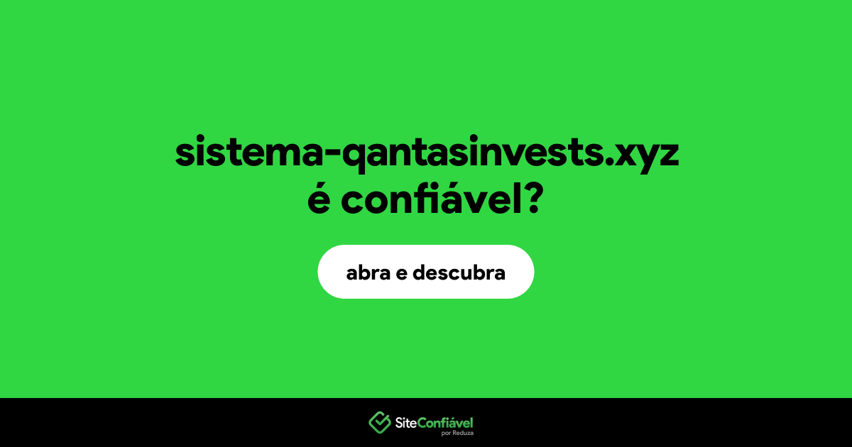 O site sistema-qantasinvests.xyz é confiável?