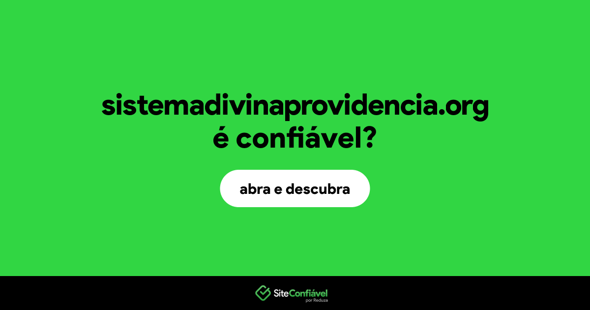 O site sistemadivinaprovidencia.org é confiável?