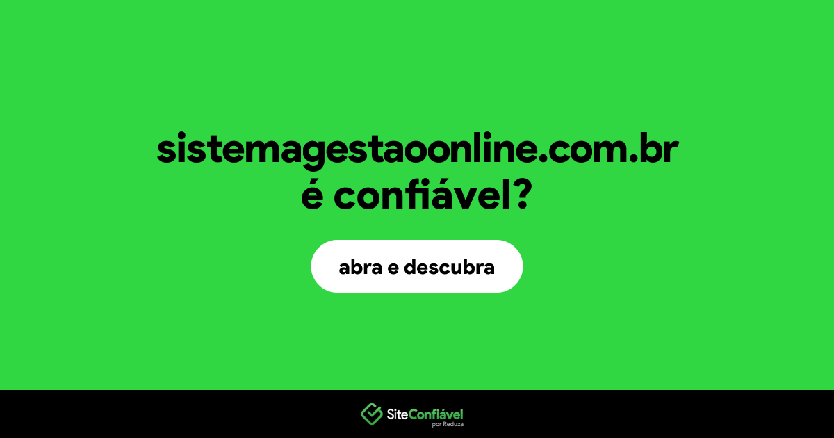 O site sistemagestaoonline.com.br é confiável?