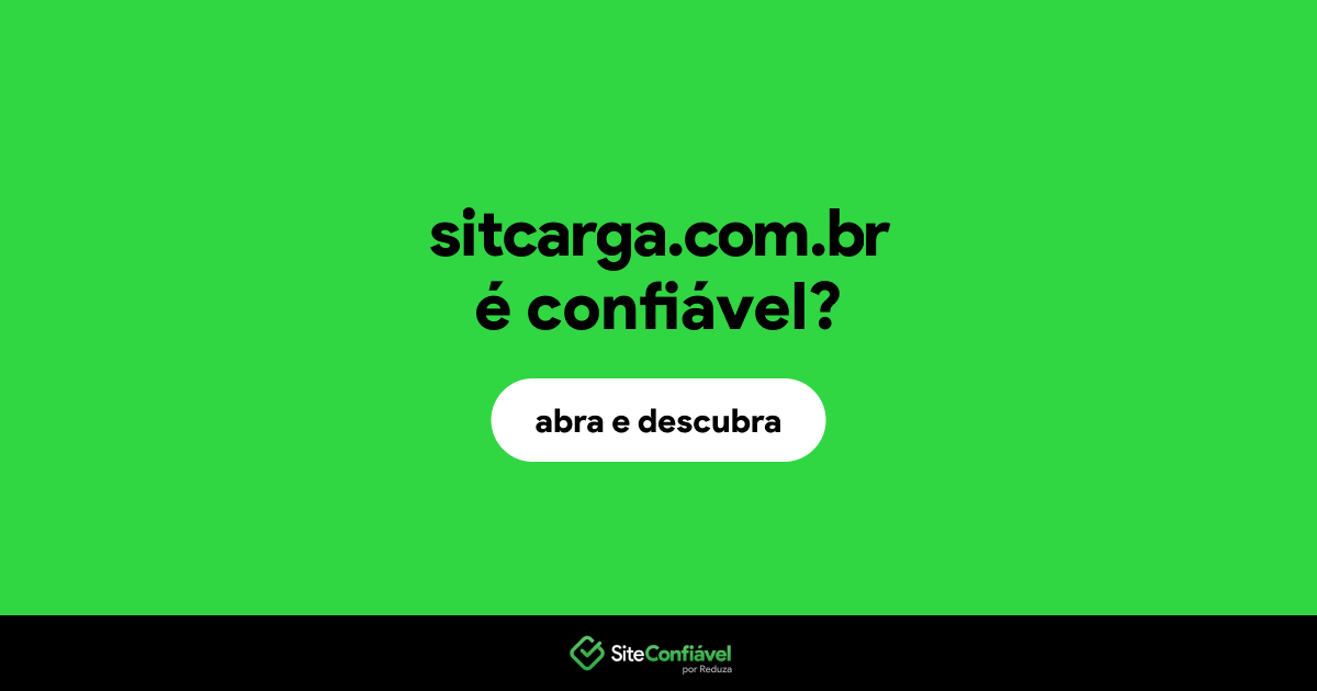 O site sitcarga.com.br é confiável?