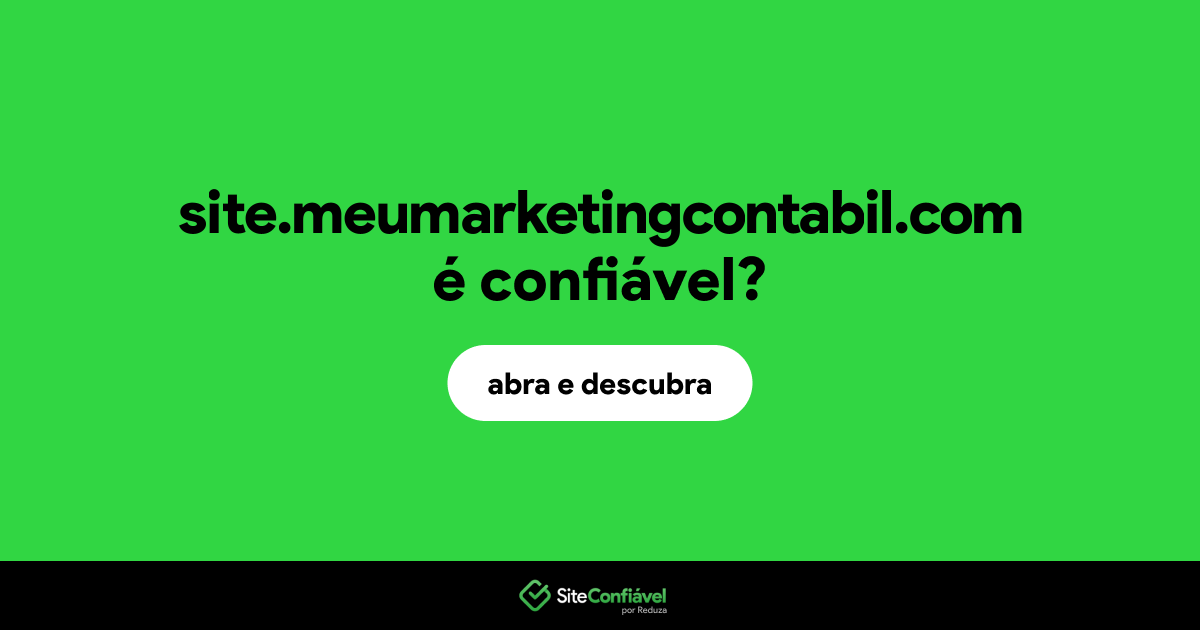 O site site.meumarketingcontabil.com é confiável?