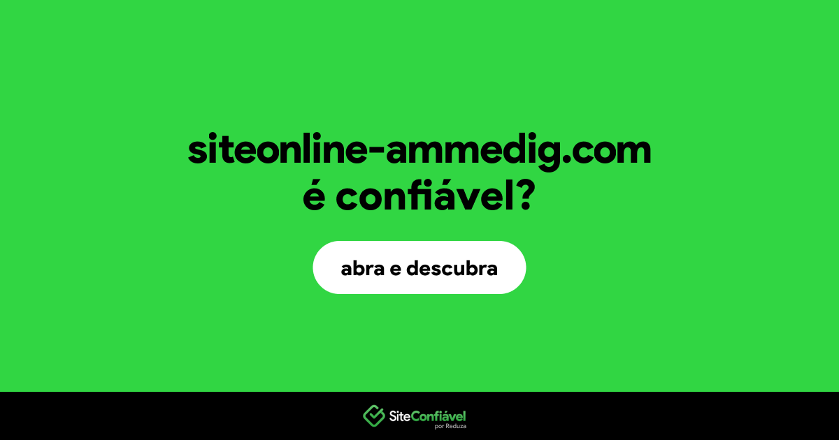 O site siteonline-ammedig.com é confiável?