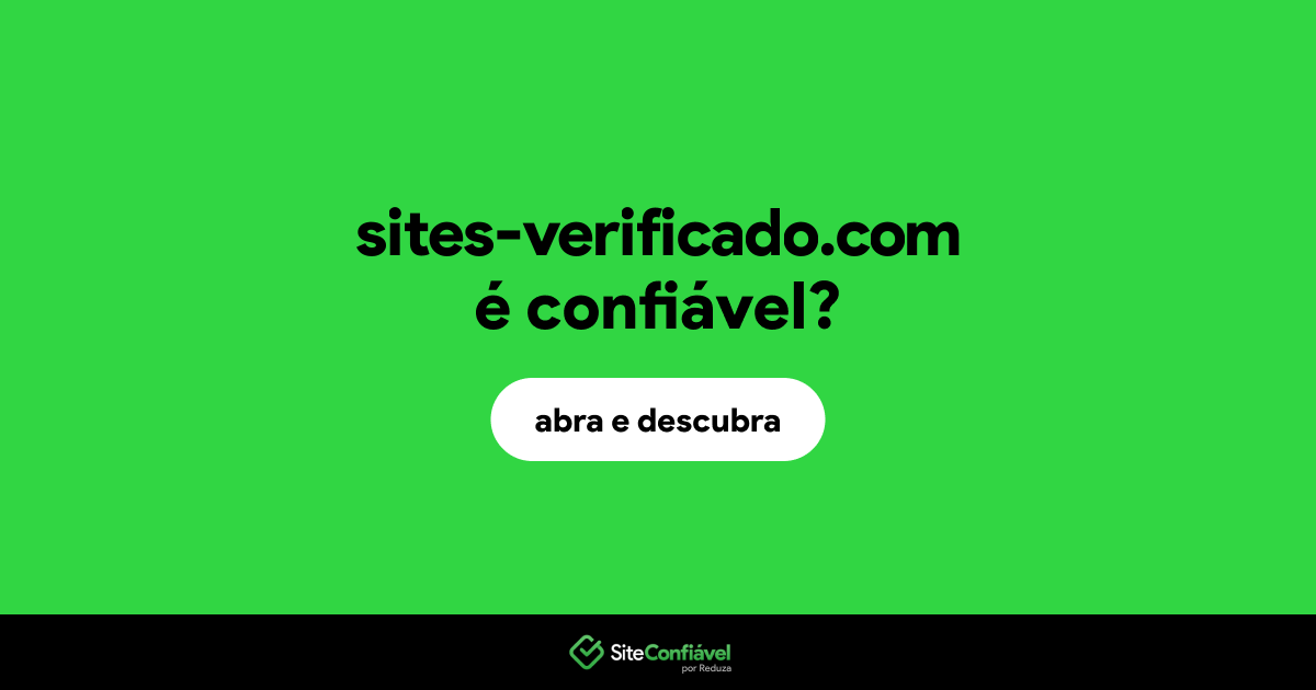 O site sites-verificado.com é confiável?
