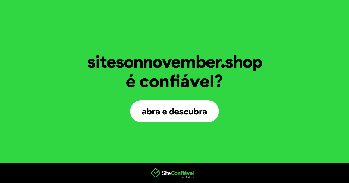 O site sitesonnovember.shop é confiável?