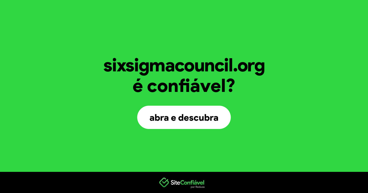 O site sixsigmacouncil.org é confiável?