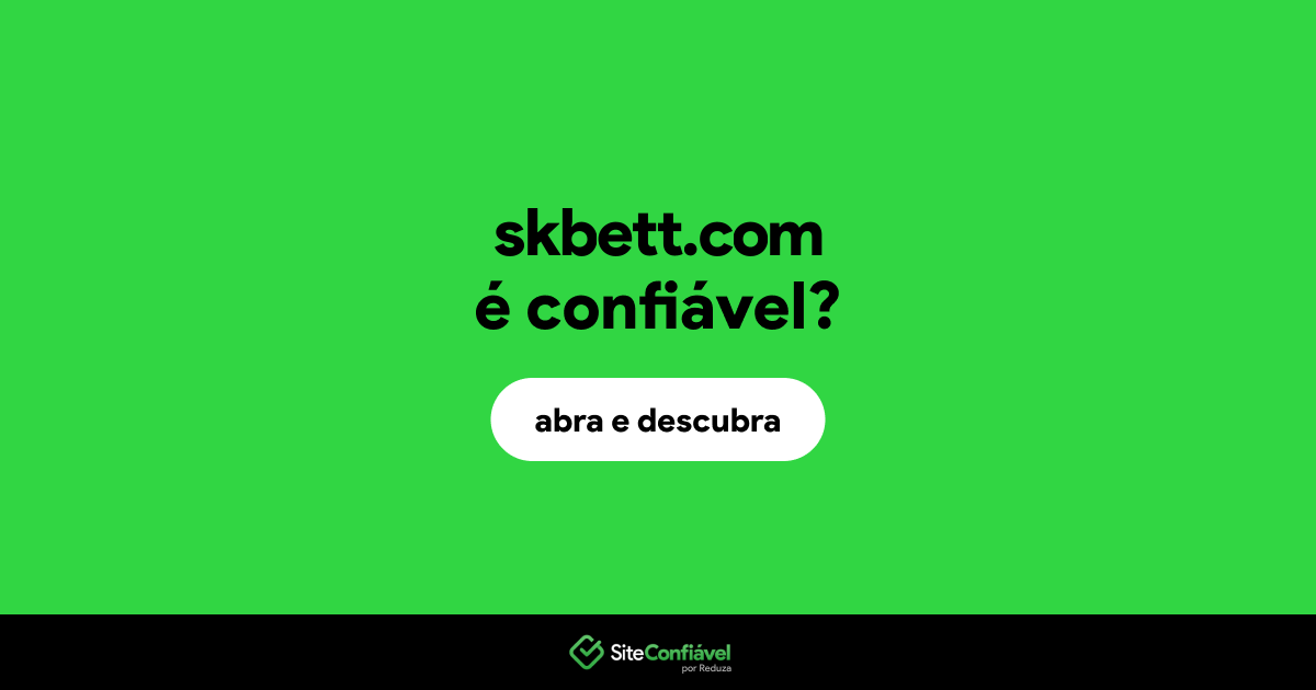 O site skbett.com é confiável?