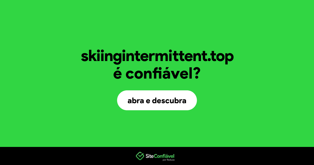 O site skiingintermittent.top é confiável?