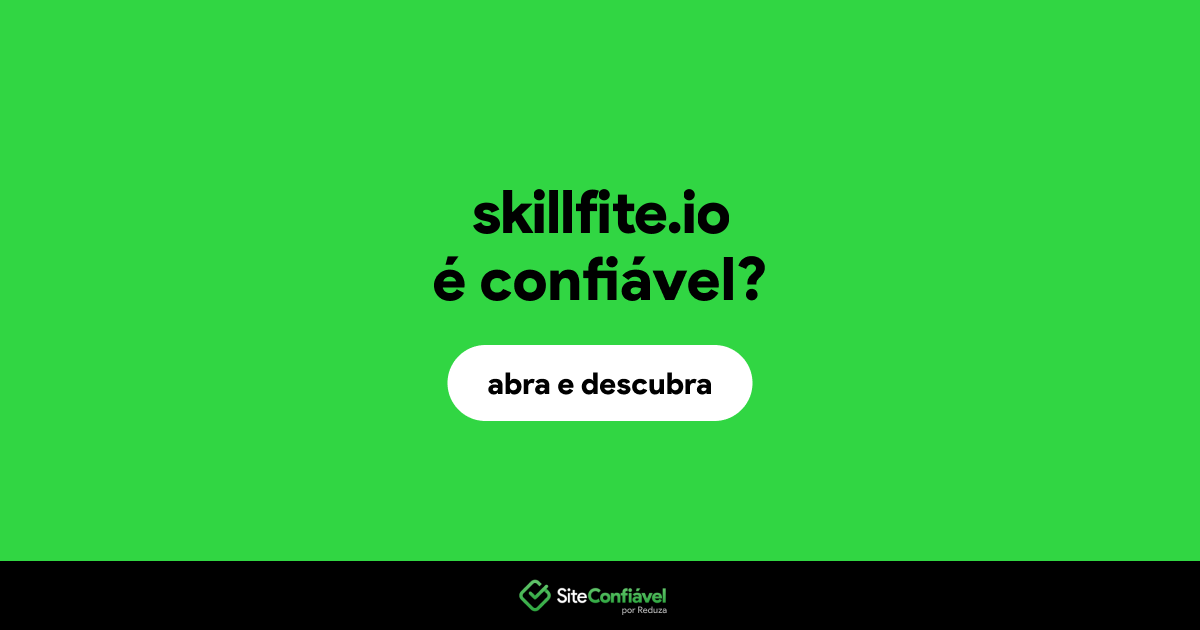 O site skillfite.io é confiável?