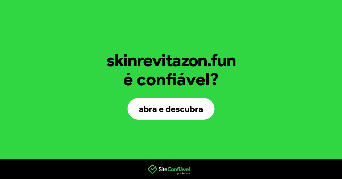 O site skinrevitazon.fun é confiável?