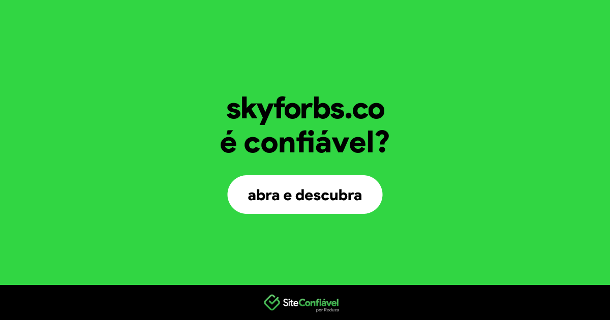 O site skyforbs.co é confiável?