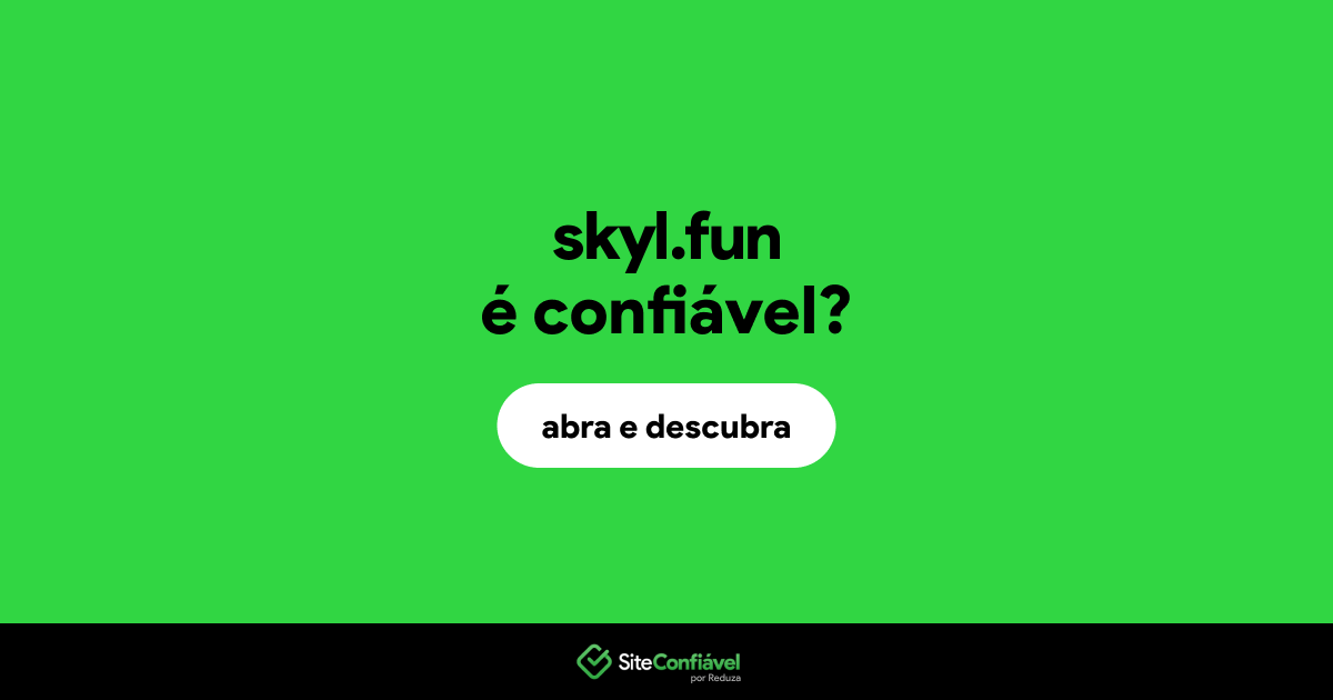 O site skyl.fun é confiável?