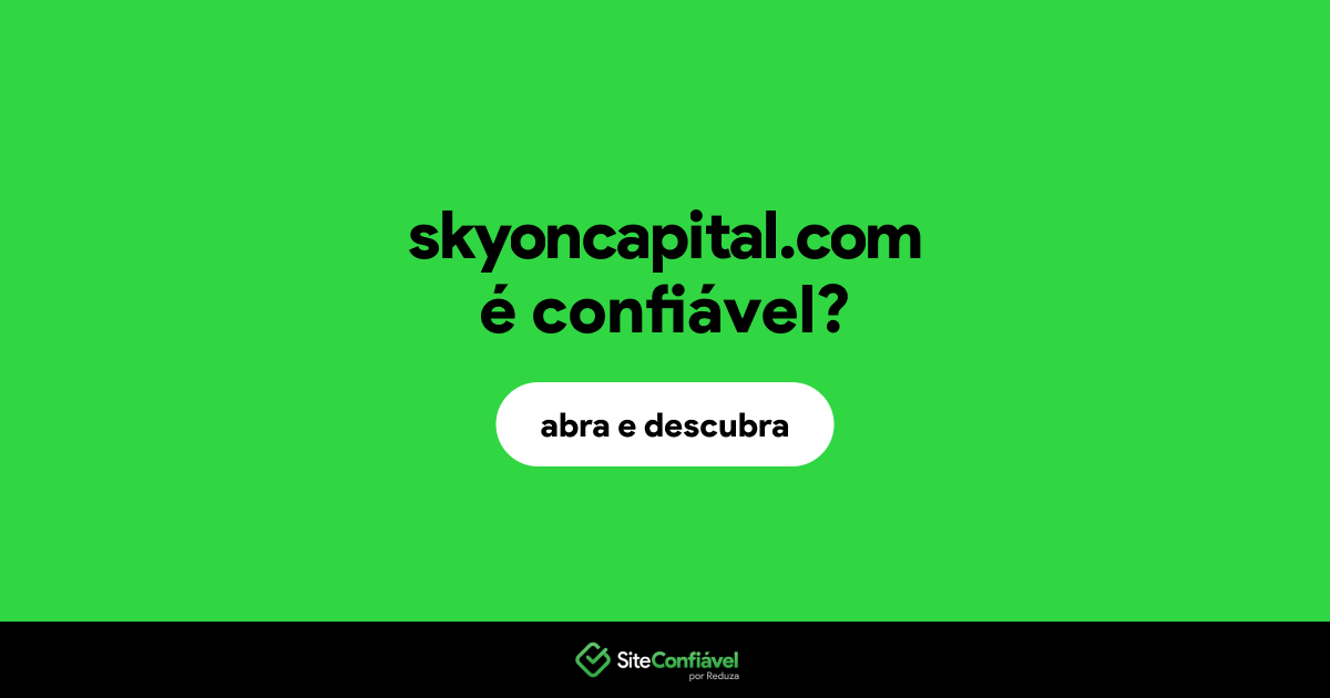 O site skyoncapital.com é confiável?