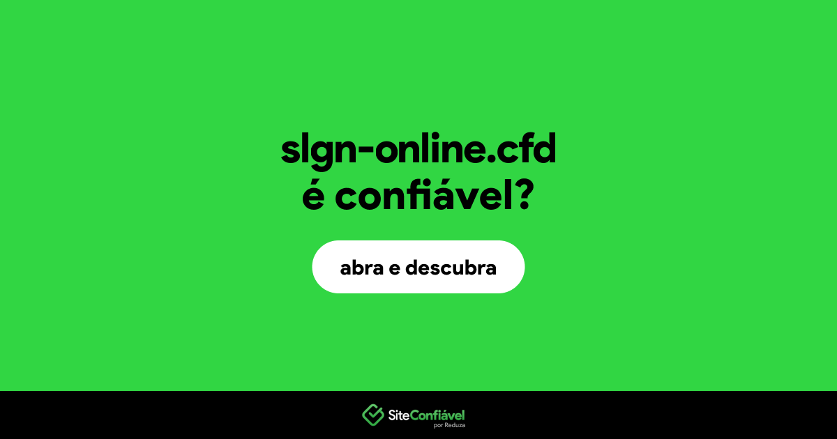 O site slgn-online.cfd é confiável?