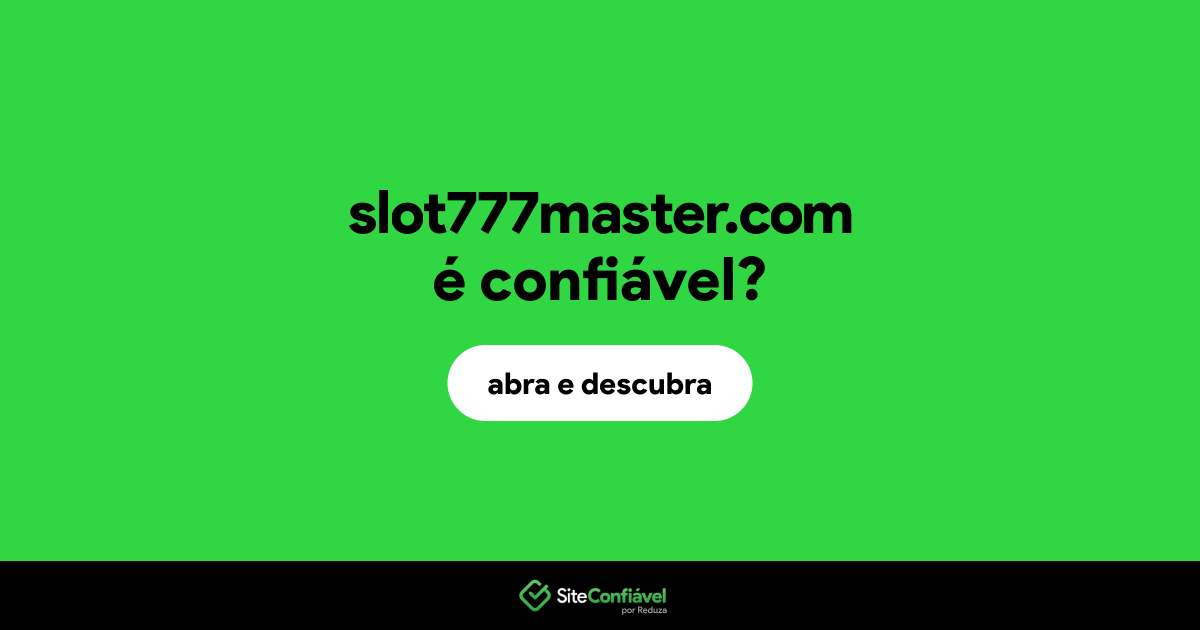 O site slot777master.com é confiável?