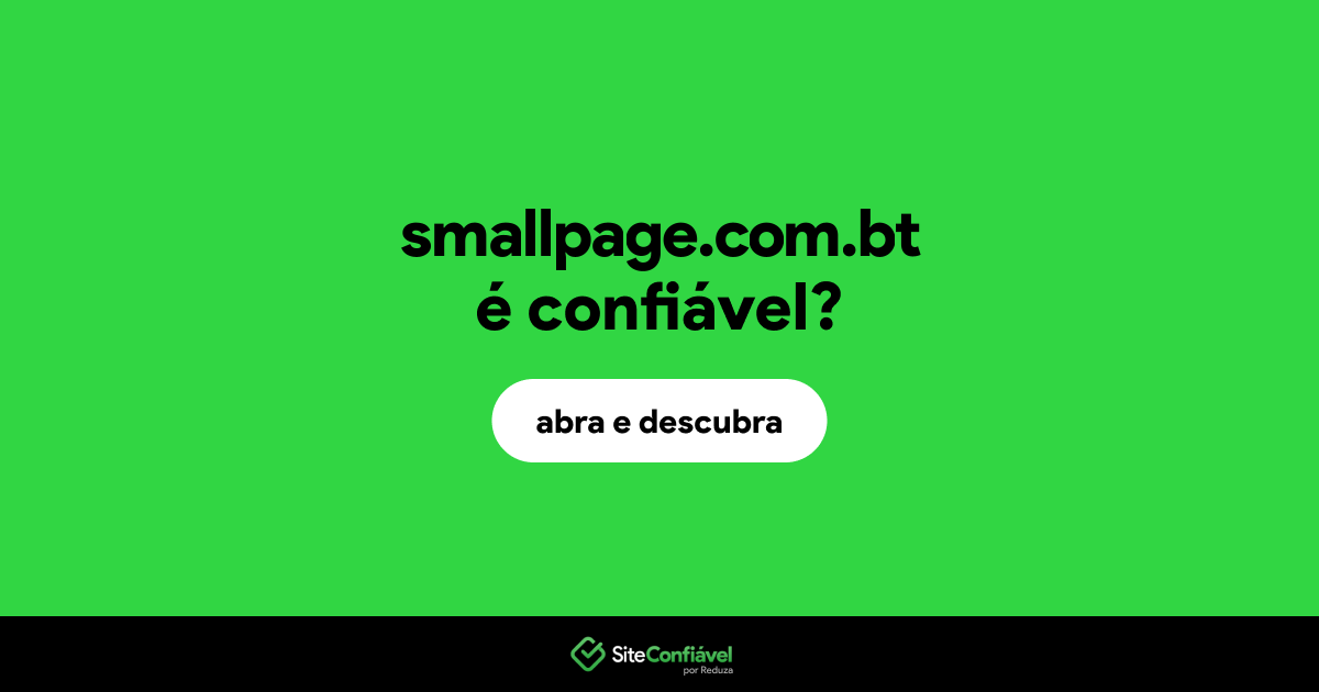 O site smallpage.com.bt é confiável?
