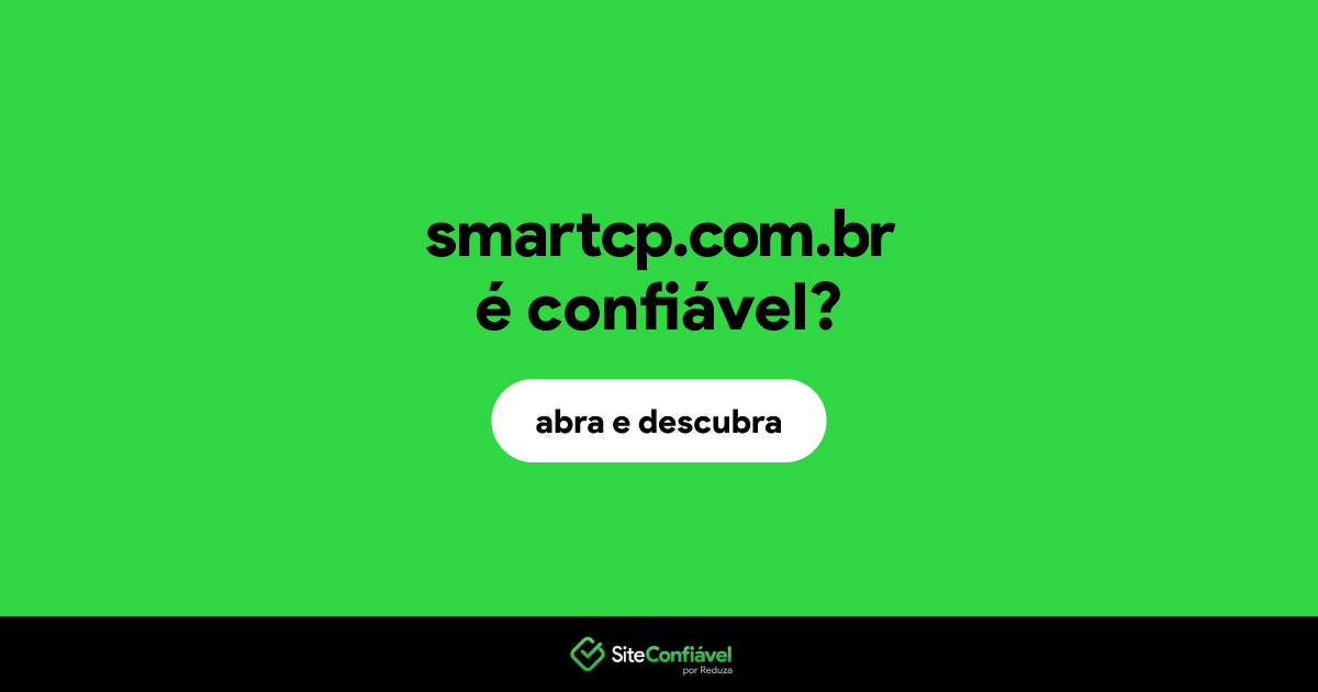 O site smartcp.com.br é confiável?