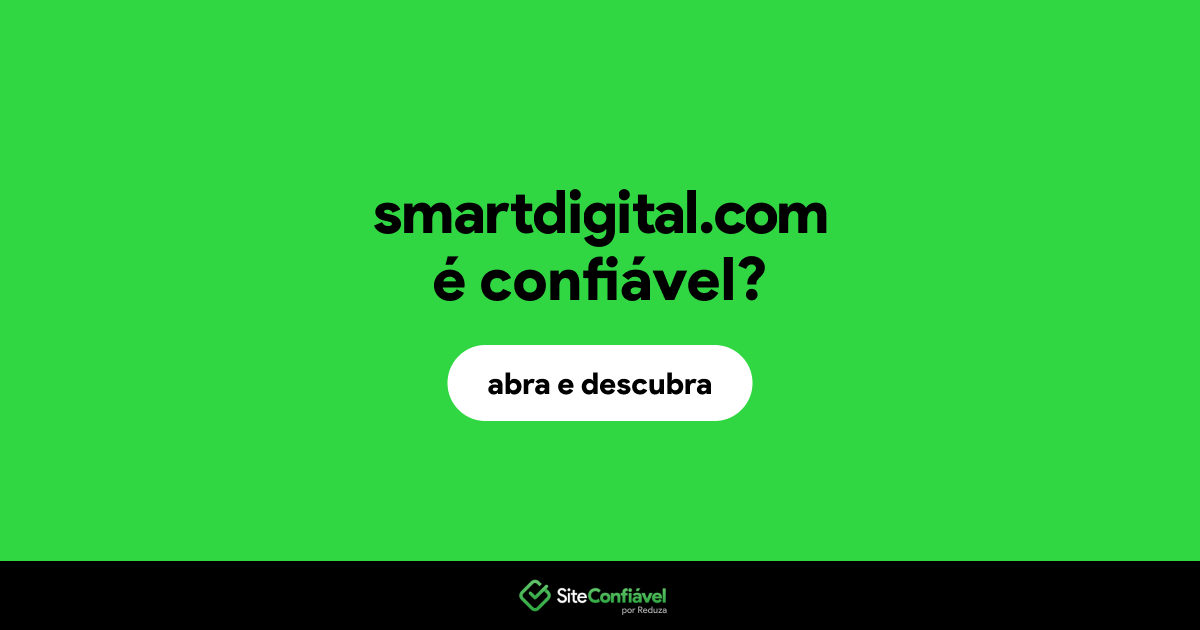 O site smartdigital.com é confiável?