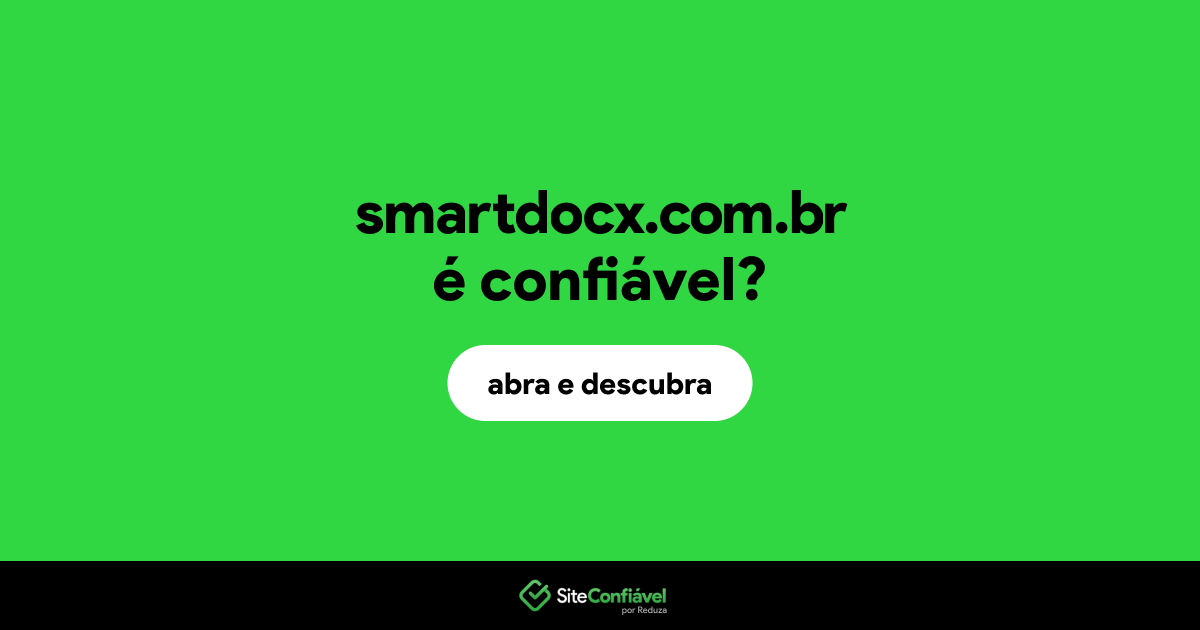 O site smartdocx.com.br é confiável?
