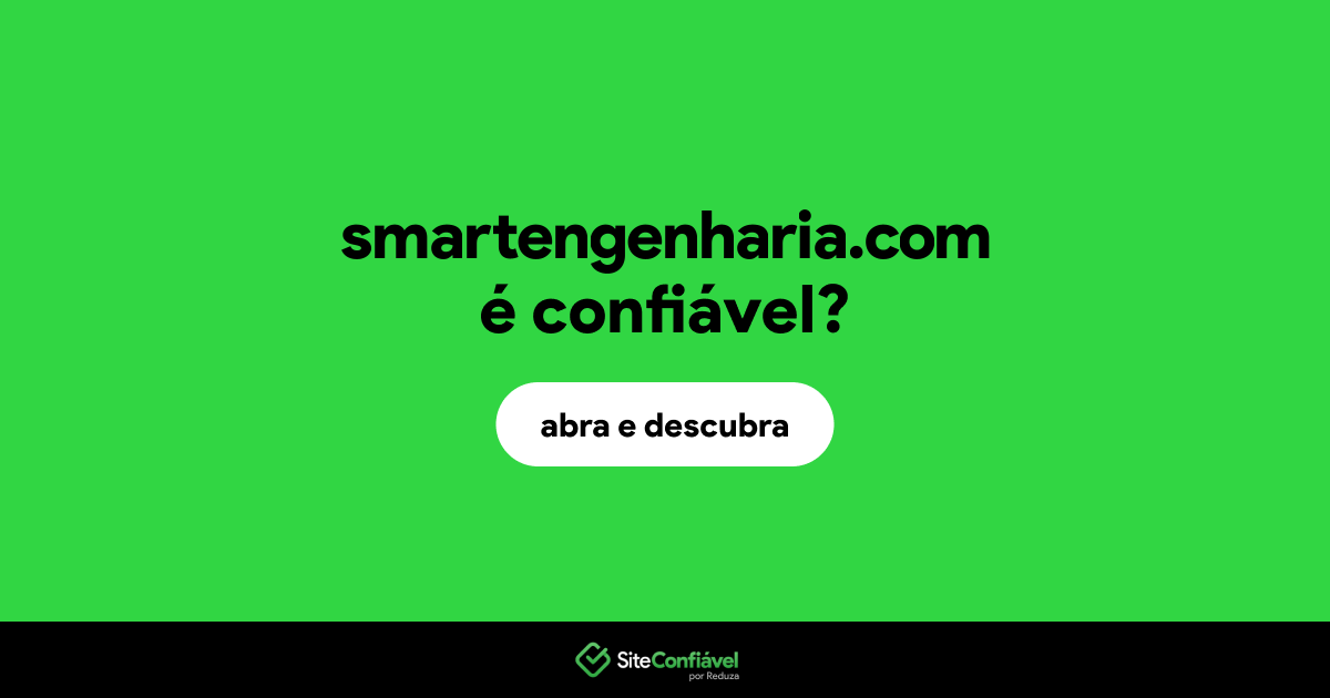 O site smartengenharia.com é confiável?