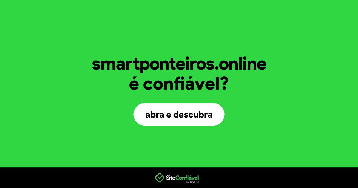 O site smartponteiros.online é confiável?