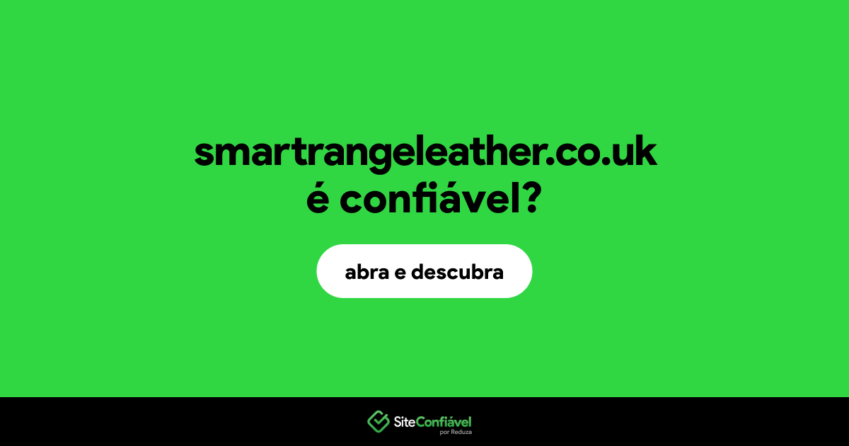 O site smartrangeleather.co.uk é confiável?