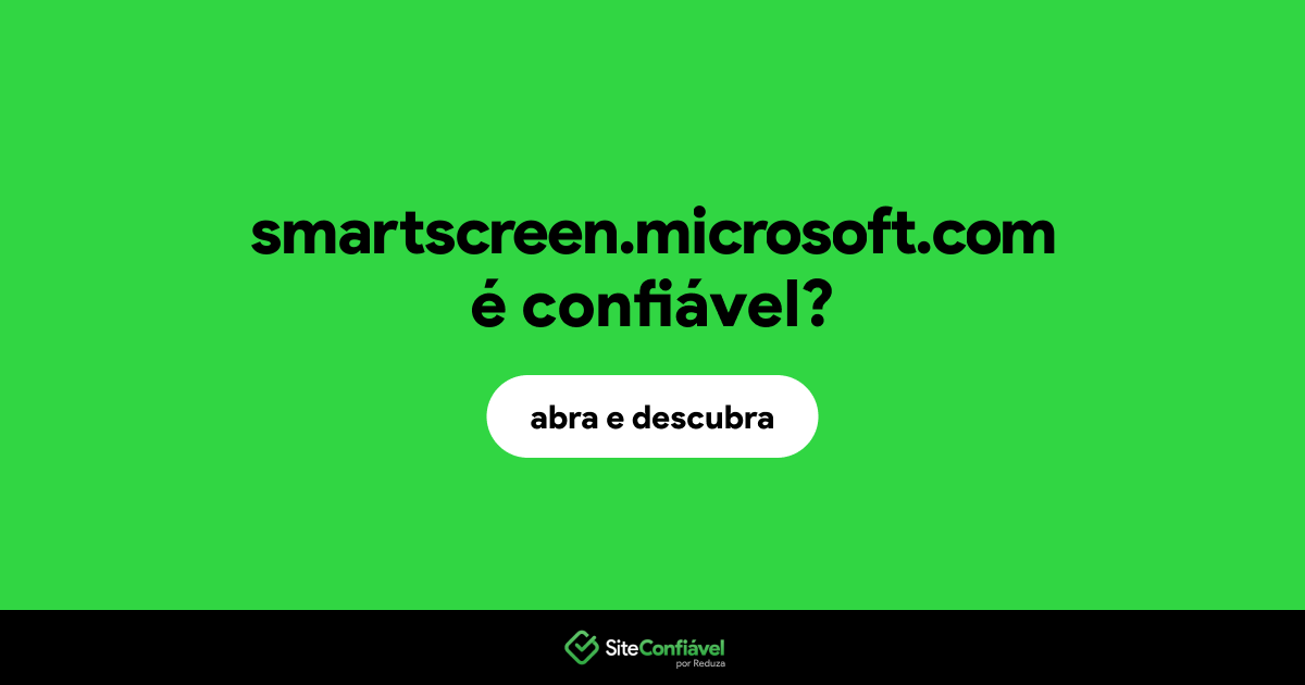 O site smartscreen.microsoft.com é confiável?