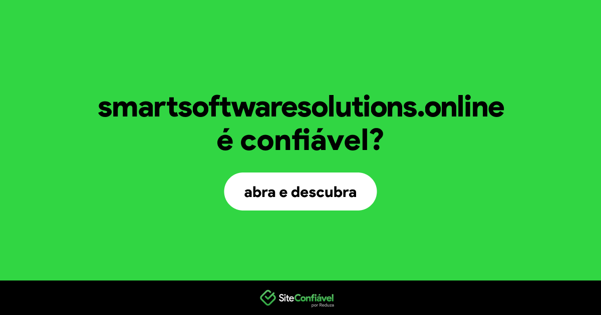 O site smartsoftwaresolutions.online é confiável?