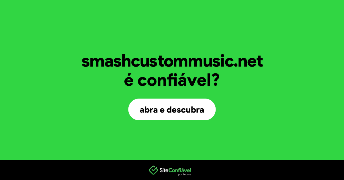 O site smashcustommusic.net é confiável?