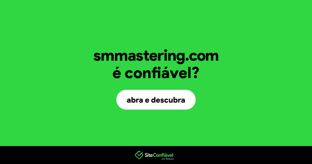 O site smmastering.com é confiável?