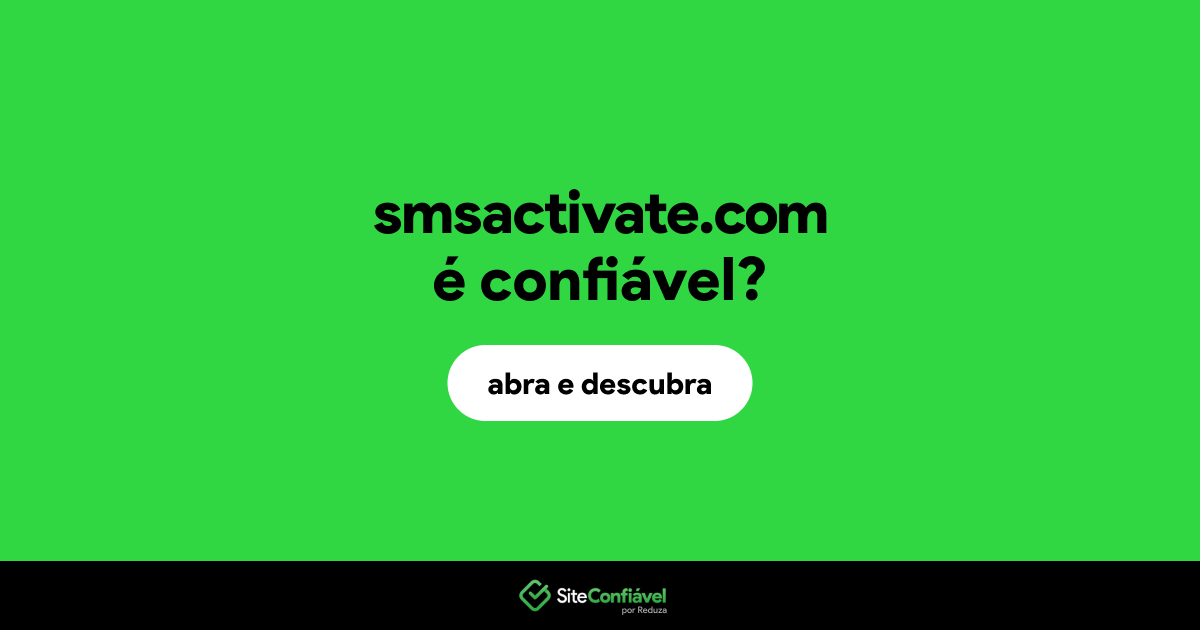 O site smsactivate.com é confiável?