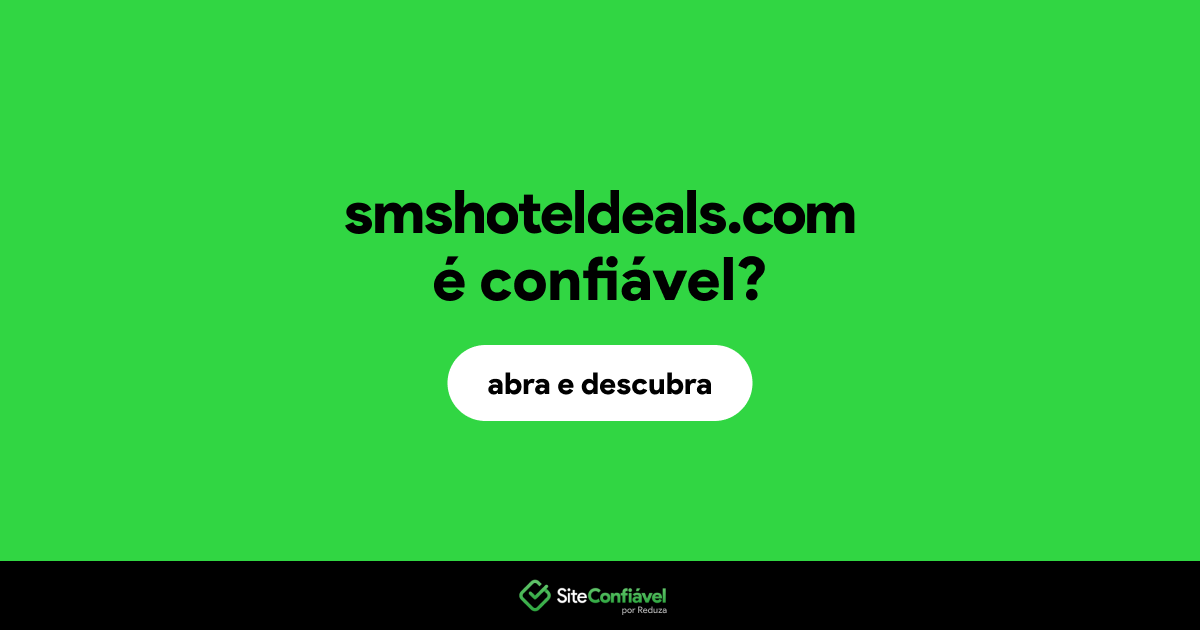 O site smshoteldeals.com é confiável?