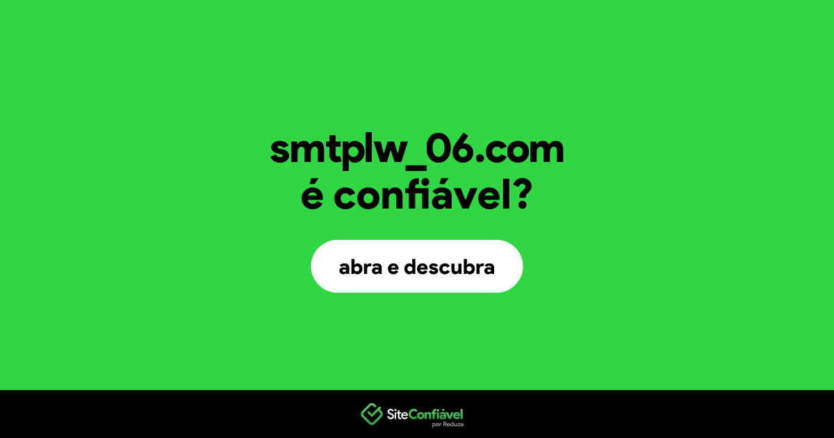 O site smtplw_06.com é confiável?