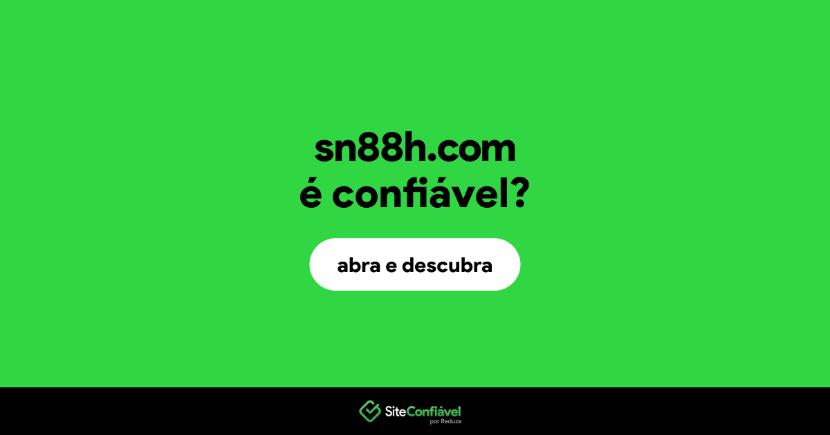 O site sn88h.com é confiável?