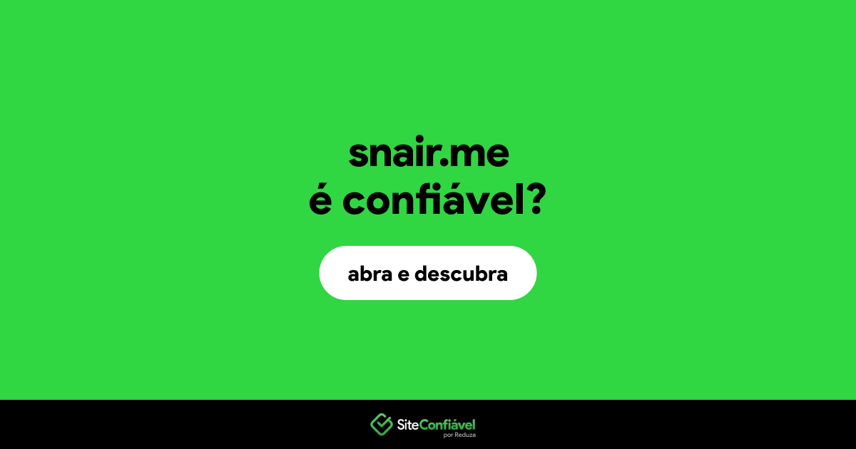 O site snair.me é confiável?