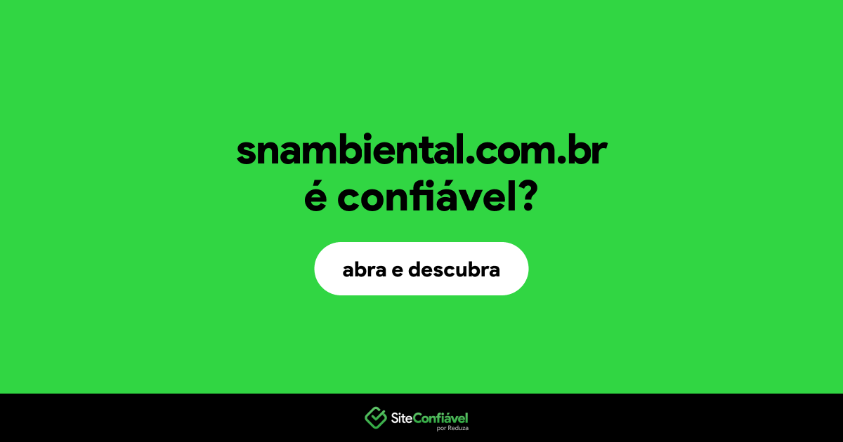 O site snambiental.com.br é confiável?