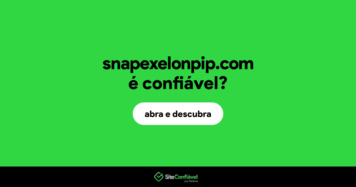 O site snapexelonpip.com é confiável?