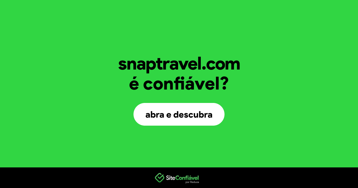 O site snaptravel.com é confiável?