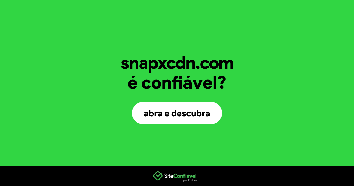 O site snapxcdn.com é confiável?