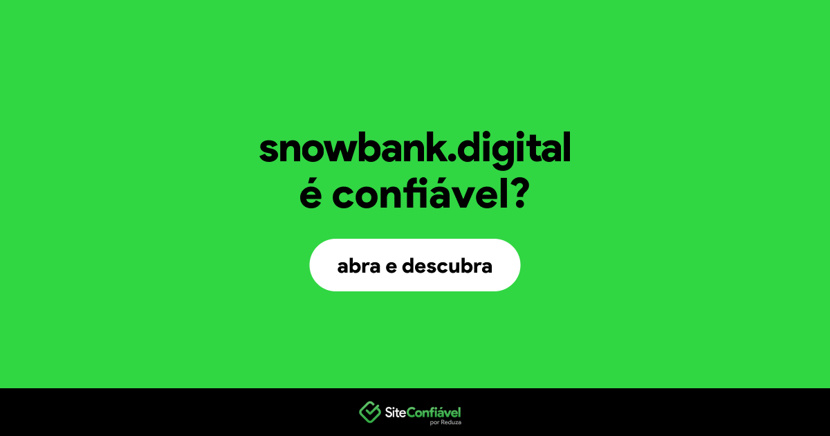 O site snowbank.digital é confiável?